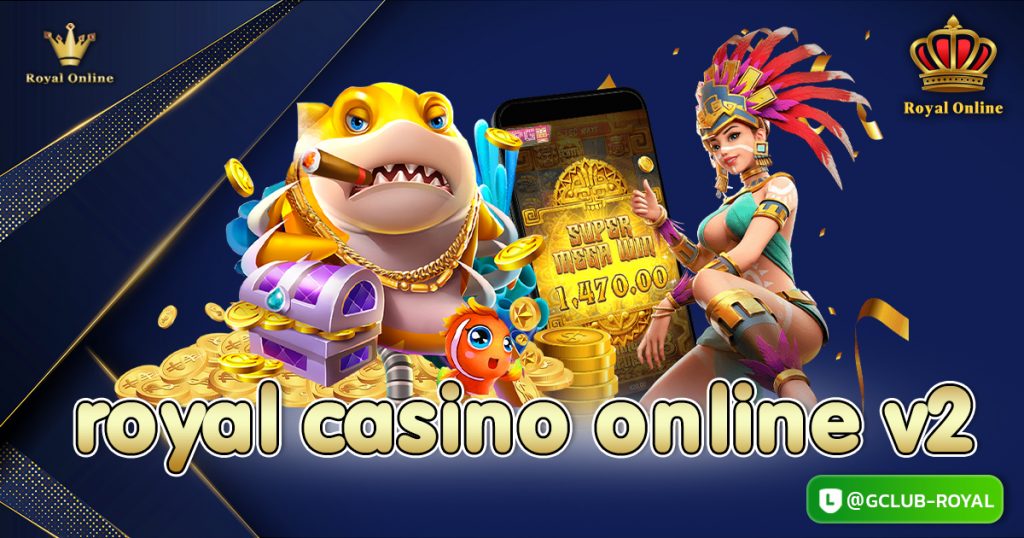 Royal casino online v2